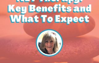 NET Therapy - Key Benefits & What to Expect with Dr. Mary Lou Rane